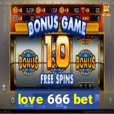 love 666 bet